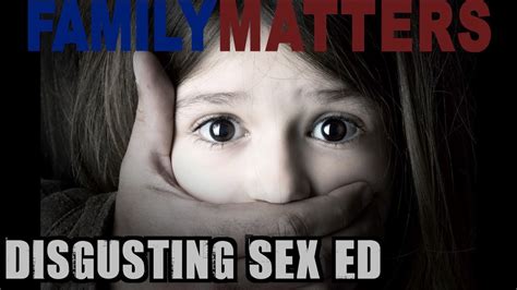 Disgusting Sex Ed In Schools Youtube