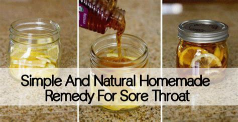 simple and natural homemade remedy for sore throat healthy holistic