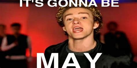 Justin Timberlake Revived The ‘it’s Gonna Be May’ Meme In The Best