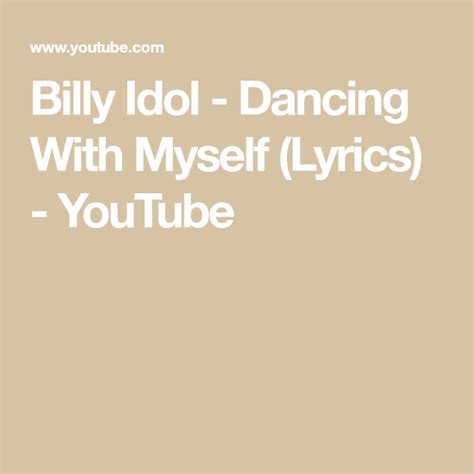 billy idol dancing with myself lyrics youtube