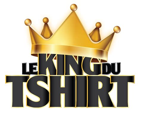 le king du  shirt vetement personnalise  montreal  les environs