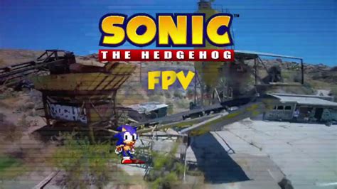 sonic  hedgehog drone fpv youtube