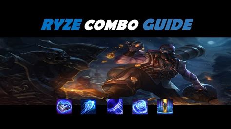 ryze combo guide  beginners   tips youtube