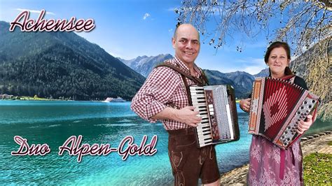 achensee duo alpen gold  youtube