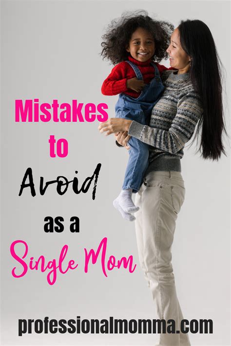 life as a single mom can be challenging avoid these mistakes on your