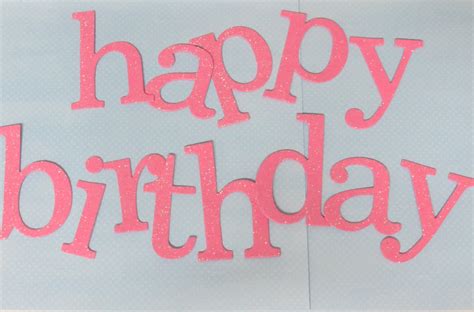 foam pink glitter paper happy birthday  photographicmemori