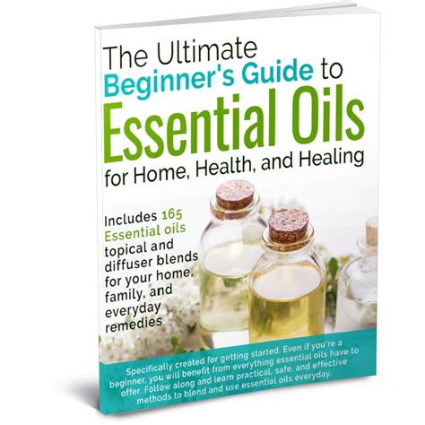 ultimate beginners guide  essential oils  home health