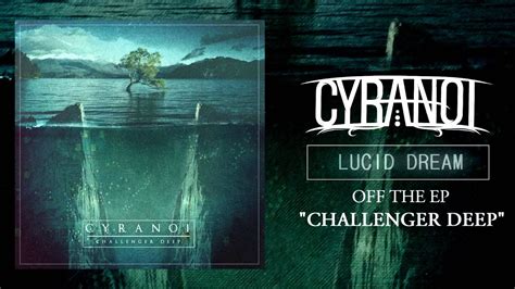 cyranoi challenger deep full ep stream youtube