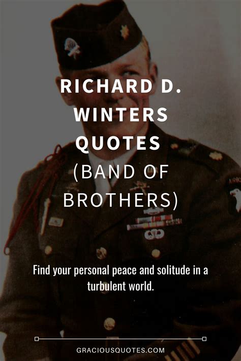 34 Richard D Winters Quotes Band Of Brothers