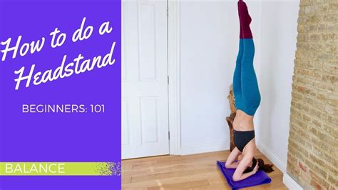 how to headstand for beginners yoga youtube