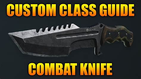 Custom Class Guide Combat Knife Call Of Duty Ghosts