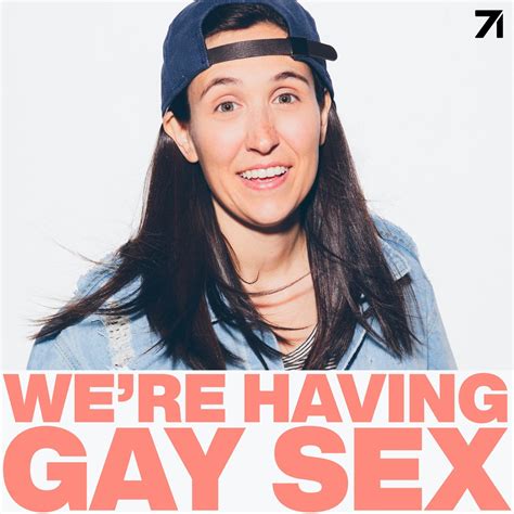 Were Having Gay Sex – Podcast – Podtail