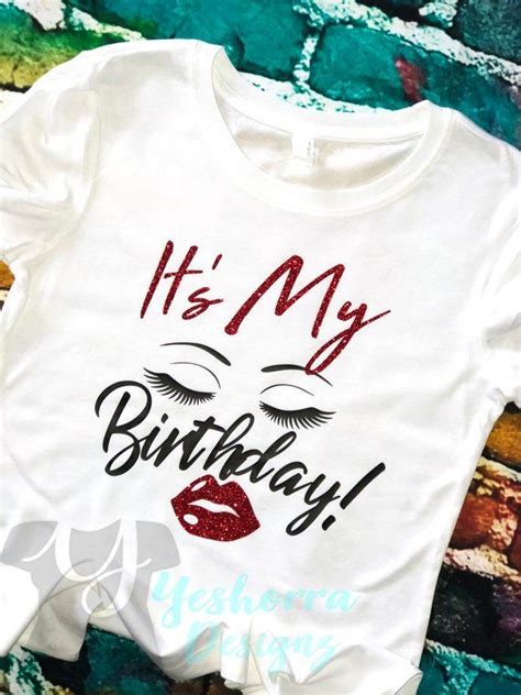 birthday girl shirt birthday t shirt eyelash and lips birthday etsy