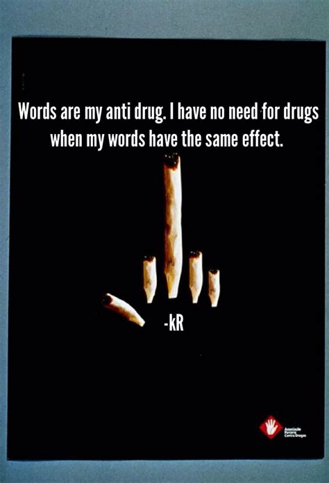 drug quotes  sayings quotesgram