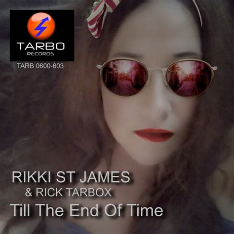 Till The End Of Time By Rikki St James On Spotify