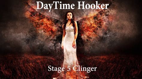 stage  clinger orignal song  daytime hooker youtube