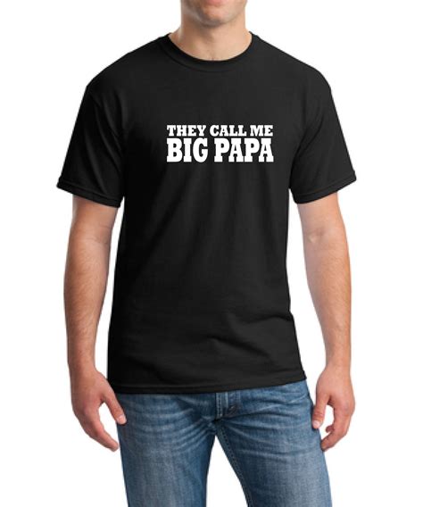 call  big papa  shirt dad  shirt dad gift dad gift tee daddy  shirt papa  shirt