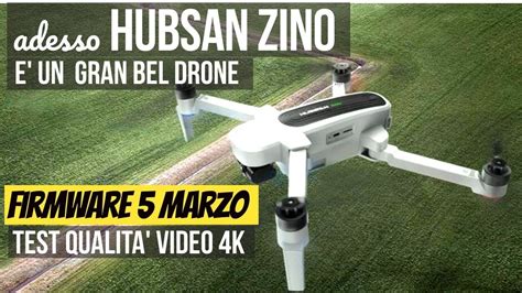 adesso hubsan zino   gran bel drone prova video nuovo firmware youtube