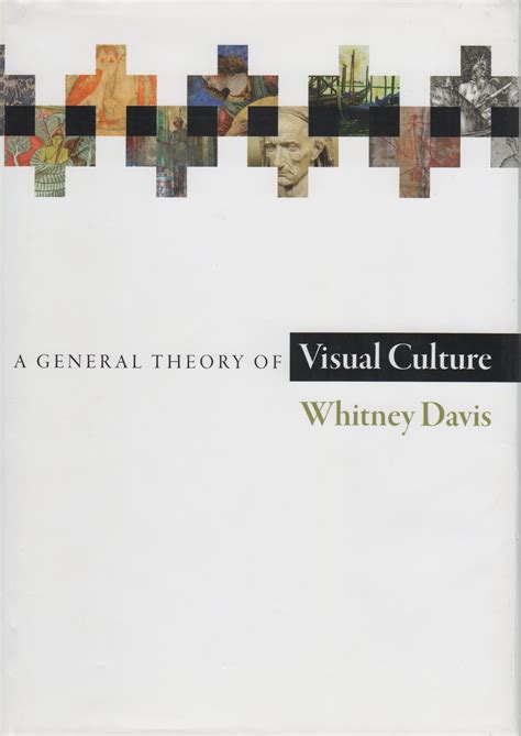 a general theory of visual culture townsend center for the humanities