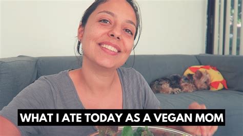 what a vegan breastfeeding mom eats in a day youtube