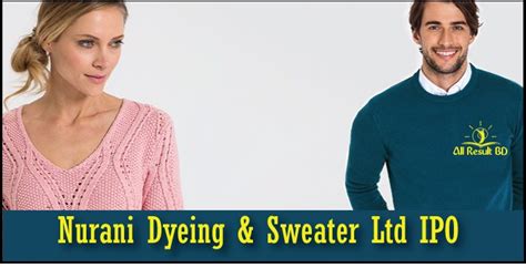 nurani dyeing sweater  ipo result application information