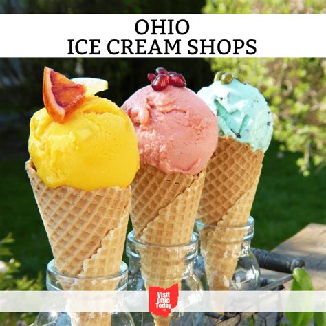 ohio ice cream shops  visit ohio today
