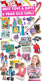 most awesome toys and ts for 6 year old girls 2021 6 year old