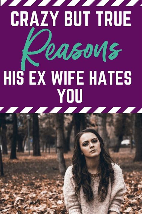 crazy but true reasons his ex wife hates you step mom quotes step mom