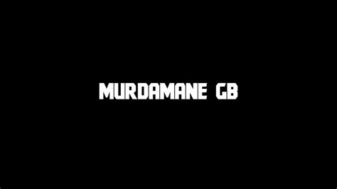 murdamne gb  murdamneflow official video youtube