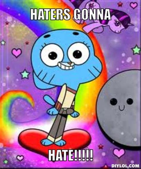 haters gonna hate gumball edition the amazing world of gumball know your meme