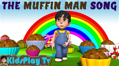 muffin man nursery rhyme song kids play tv youtube