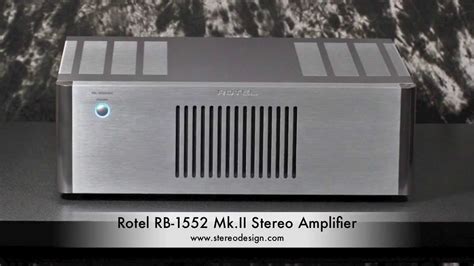 stereo design rotel rb  mkii stereo amplifier  hd youtube