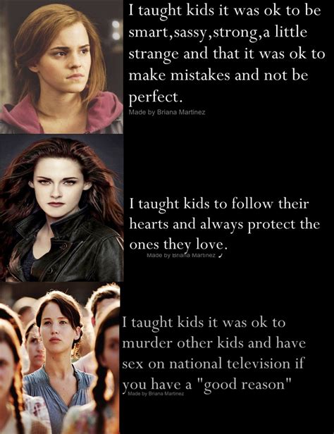 wrong bella tought us how to be a bad actress and katniss and peeta never have sex on tv the