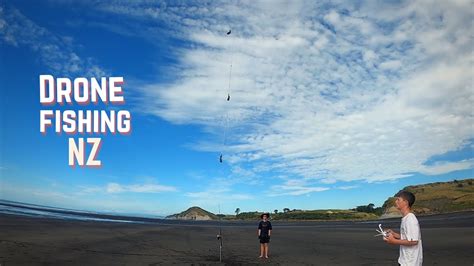 final fishing trip   drone fishing nz youtube