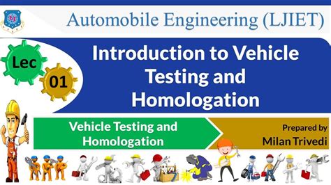 introduction  vehicle testing  homologation  vehicle testing  homologation