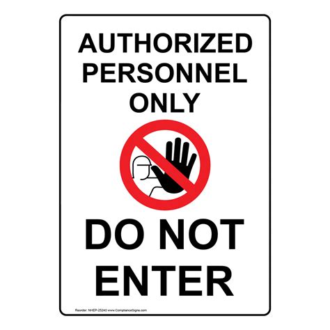 authorized personnel    enter sign  label