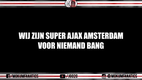 wij zijn super ajax amsterdam ultras amsterdam song youtube
