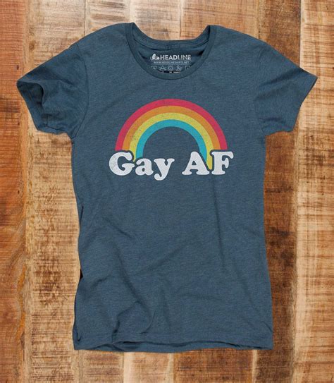 Gay Af Women S Funny Pride T Shirt Headline Shirts