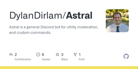 github dylandirlamastral astral   general discord bot