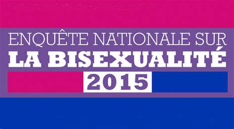 résultats de l enquête sur la bisexualité 2012 bi cause