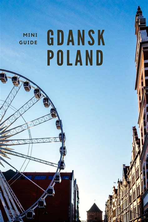 gdansk  perfect polish weekend break