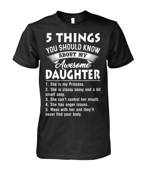 5 Things Should Know My Awesome Daughter Funny Shirt Sayings Funny T