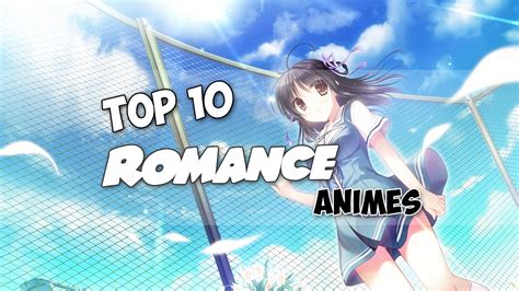 top 10 romance anime youtube
