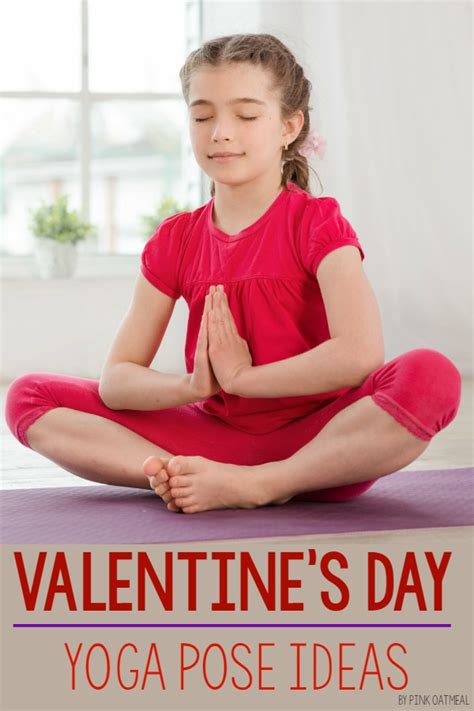 Valentine S Day Yoga Pose Ideas Pink Oatmeal