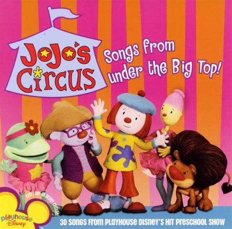 jojo s circus songs from under the big top disney songs reviews