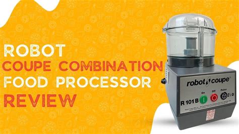 robot coupe rb clr combination food processor review youtube