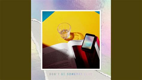 don t be someone else youtube music