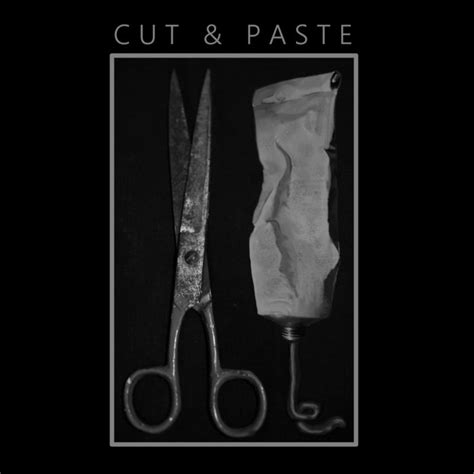 cut paste cut paste