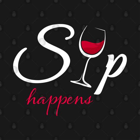 sip  wine lover  shirt teepublic