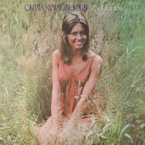 Olivia Newton John – If Not For You Lyrics Genius Lyrics